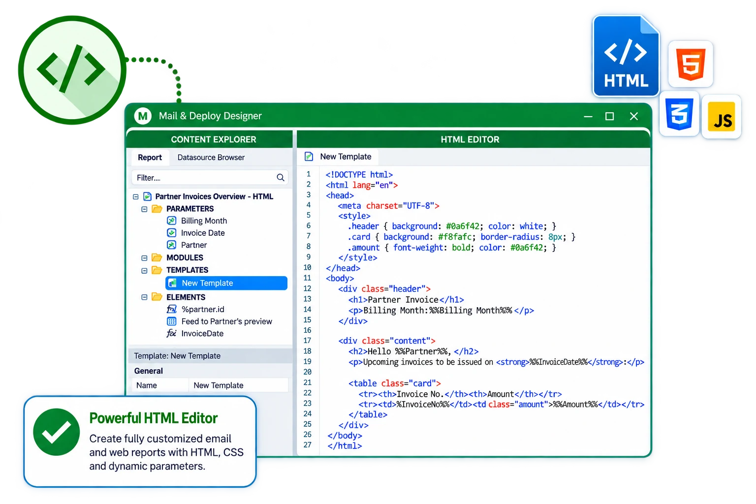 The HTML editor in the Mail & Deploy Designer with an HTML template using dynamic parameters, next to HTML, CSS and JavaScript icons