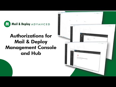Authorizations for Mail & Deploy Management Console and Hub