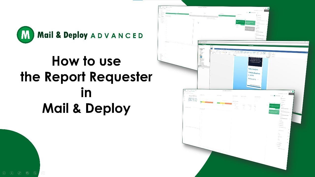 How to use the Report Requester in Mail & Deploy