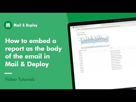 How to embed a report as the body of the email in Mail & Deploy