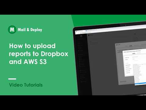 How to upload reports to Dropbox and AWS S3