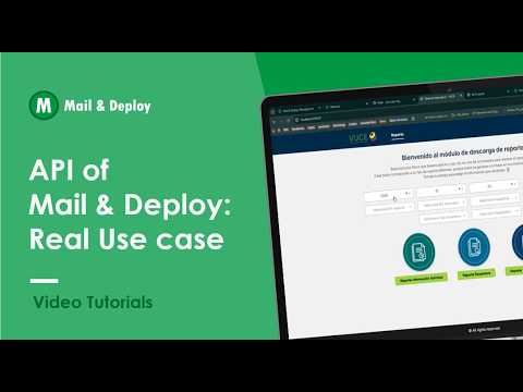 API of Mail & Deploy: Real Use Case - Build your own reporting portal