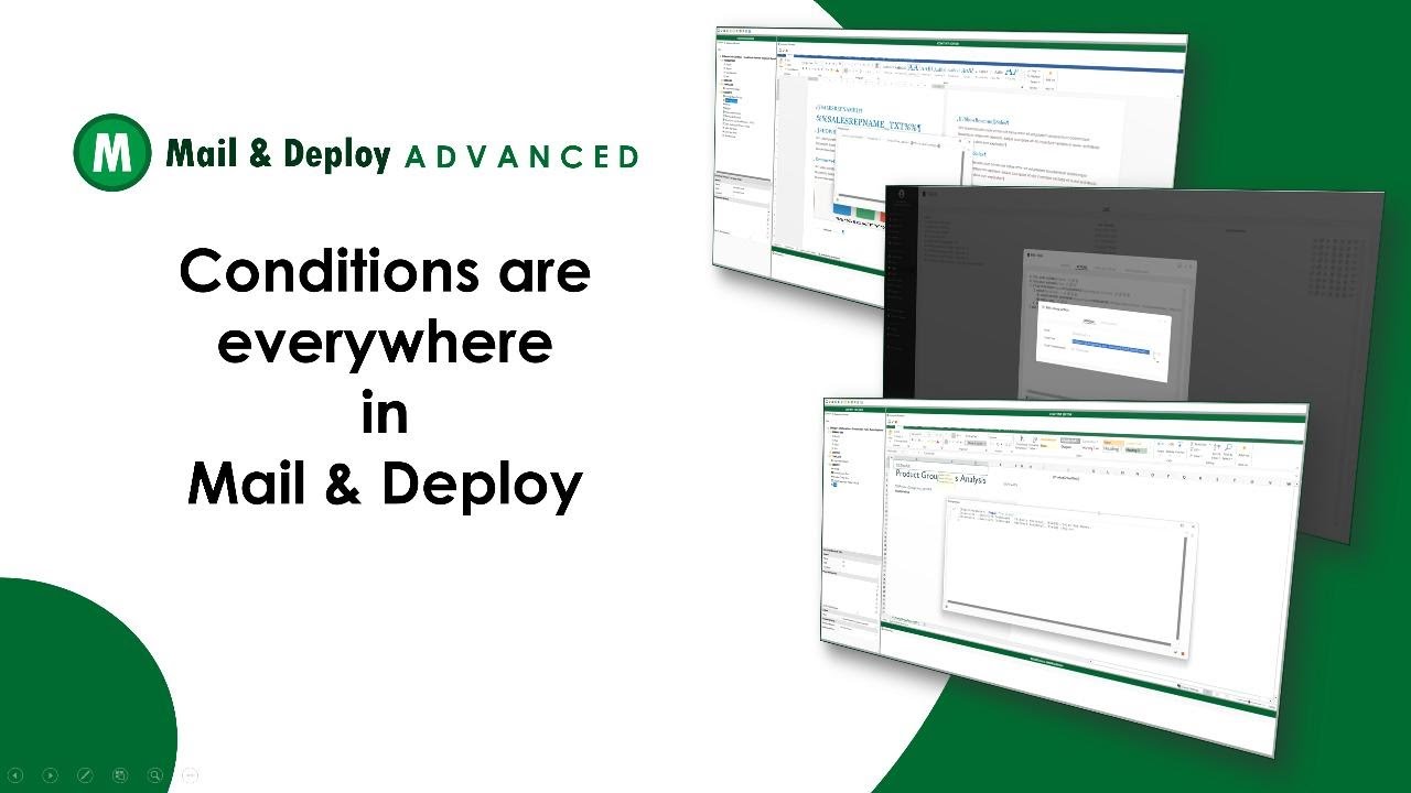 Conditions are Everywhere in Mail & Deploy