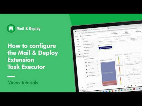 How to configure the Mail & Deploy Extension Task Executor