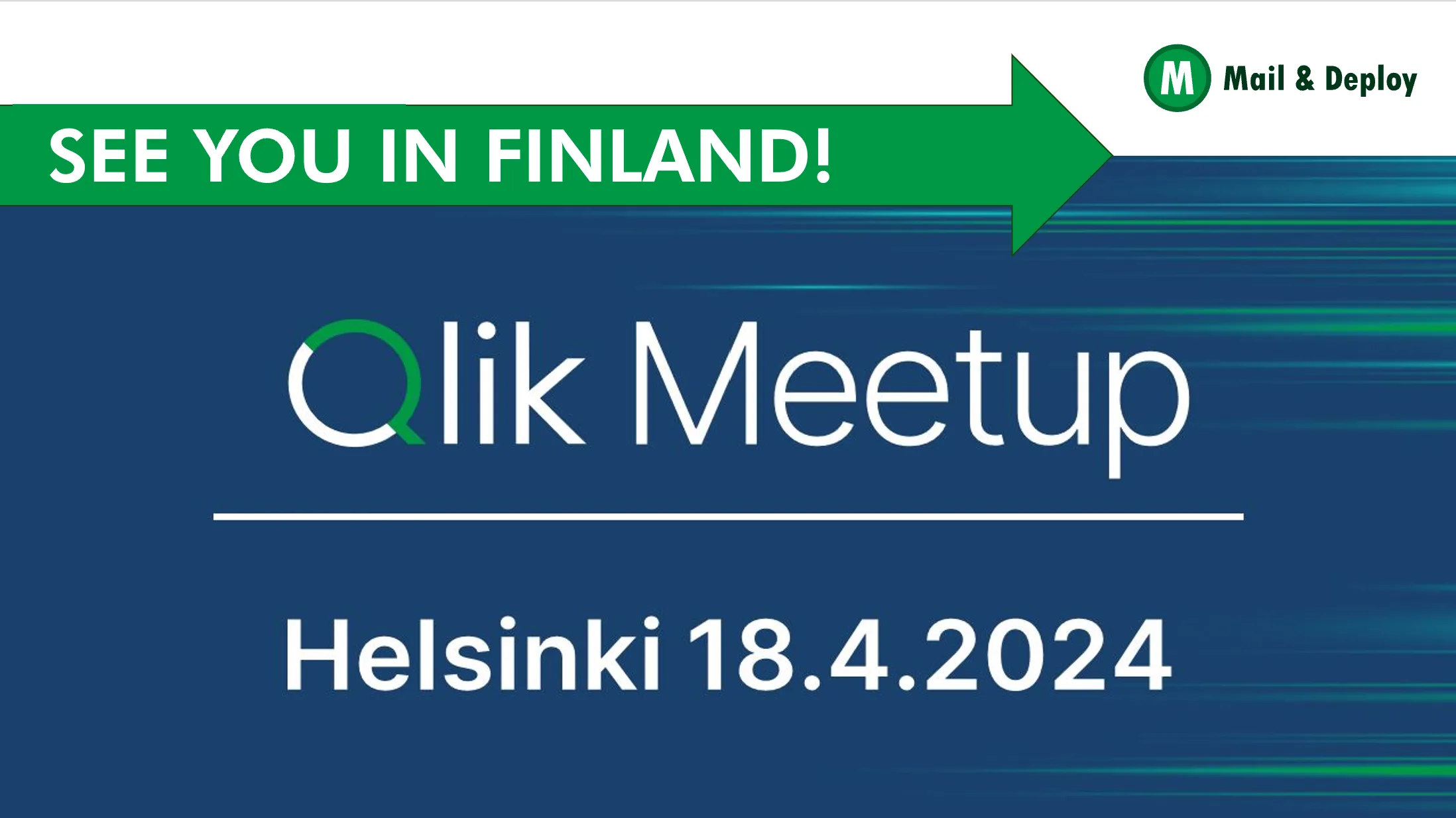 Qlik Meetup Helsinki begrüßt Mail & Deploy als Gastsprecher!