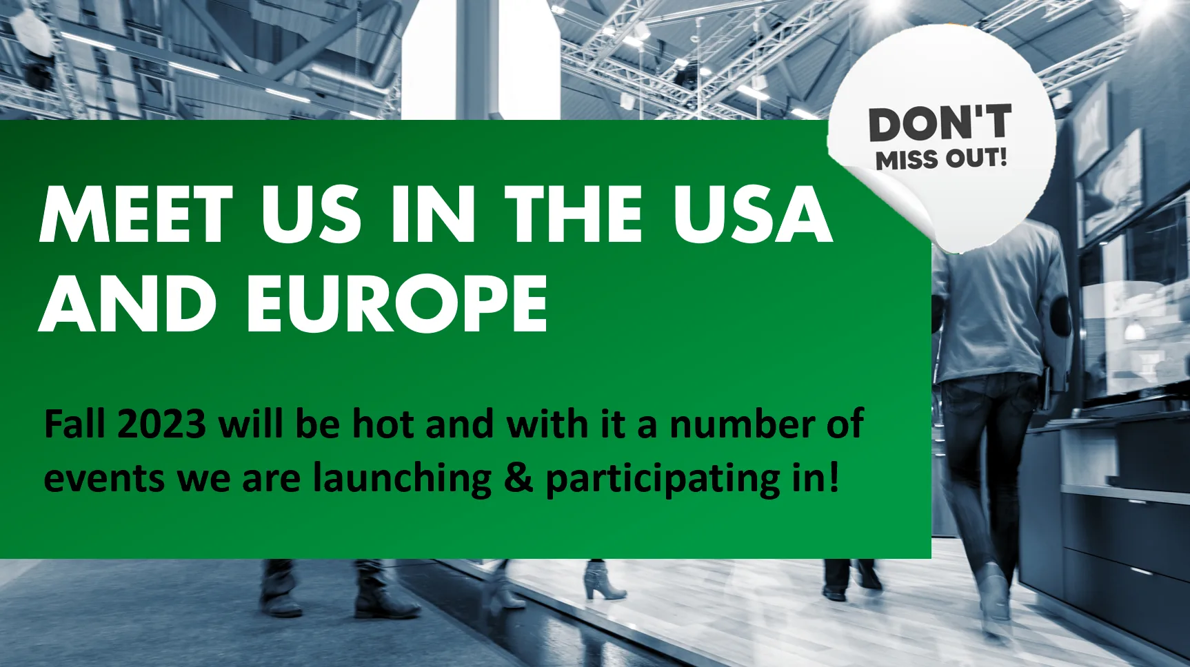 Eventi a cui partecipiamo in autunno - Incontraci negli USA e in Europa!