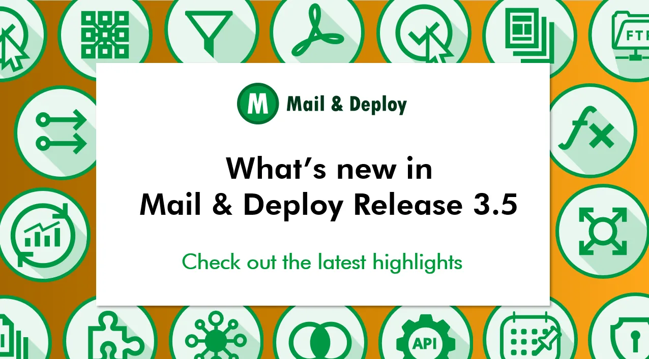 Mail & Deploy Release 3.5 is out: Unleashing New Features and Fixes!