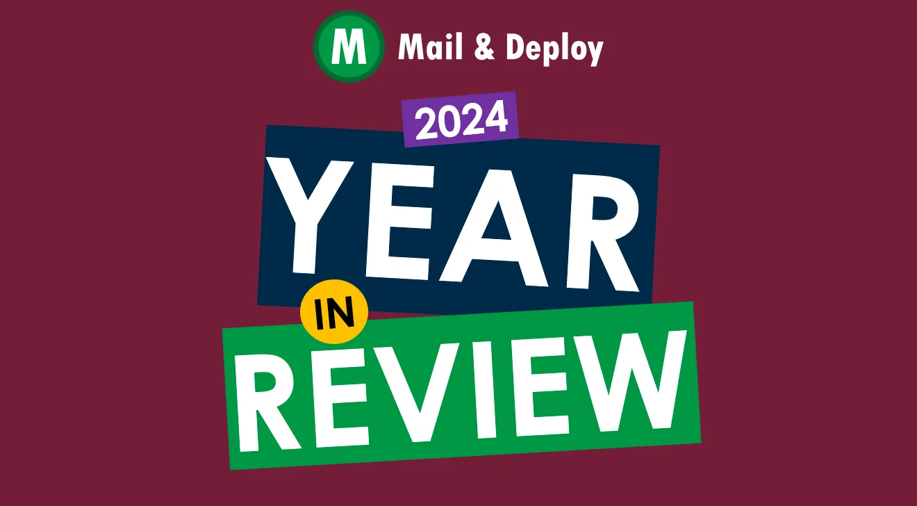 Revisione di Mail & Deploy 2024: Un altro anno di innovazione, partnership e crescita