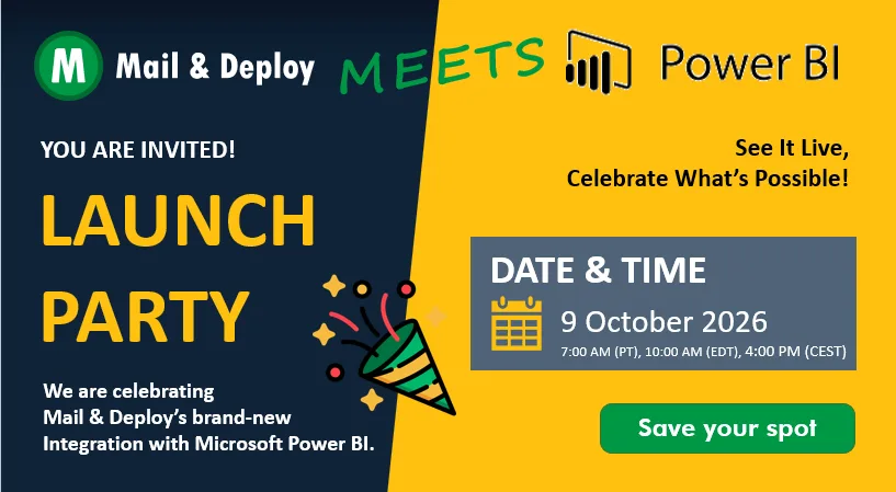 Ready for a Party? Mail & Deploy Meets Microsoft Power BI!