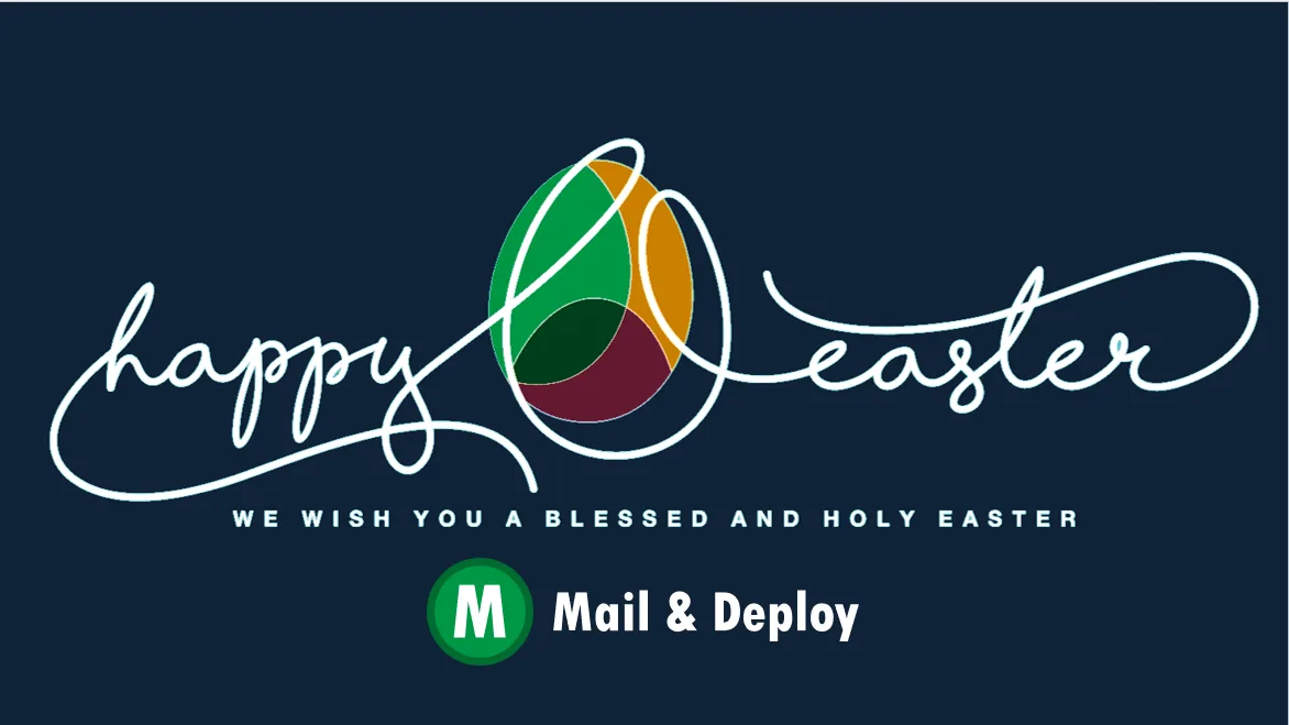 ¡Felices Pascuas del equipo de Mail & Deploy!