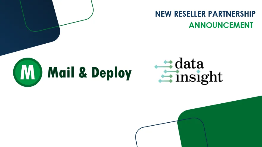 Mail & Deploy Expands in the Baltics with New Reseller Partnership: DataInsight SIA