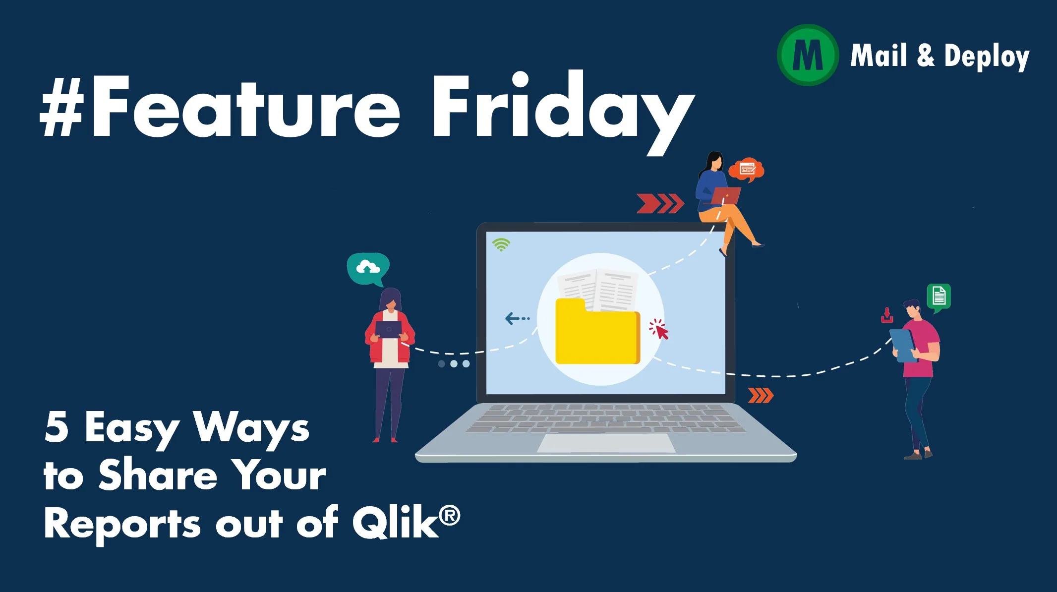 #Feature Friday - How to Share Your Analytics Reports out of Qlik® (5 Easy Ways)