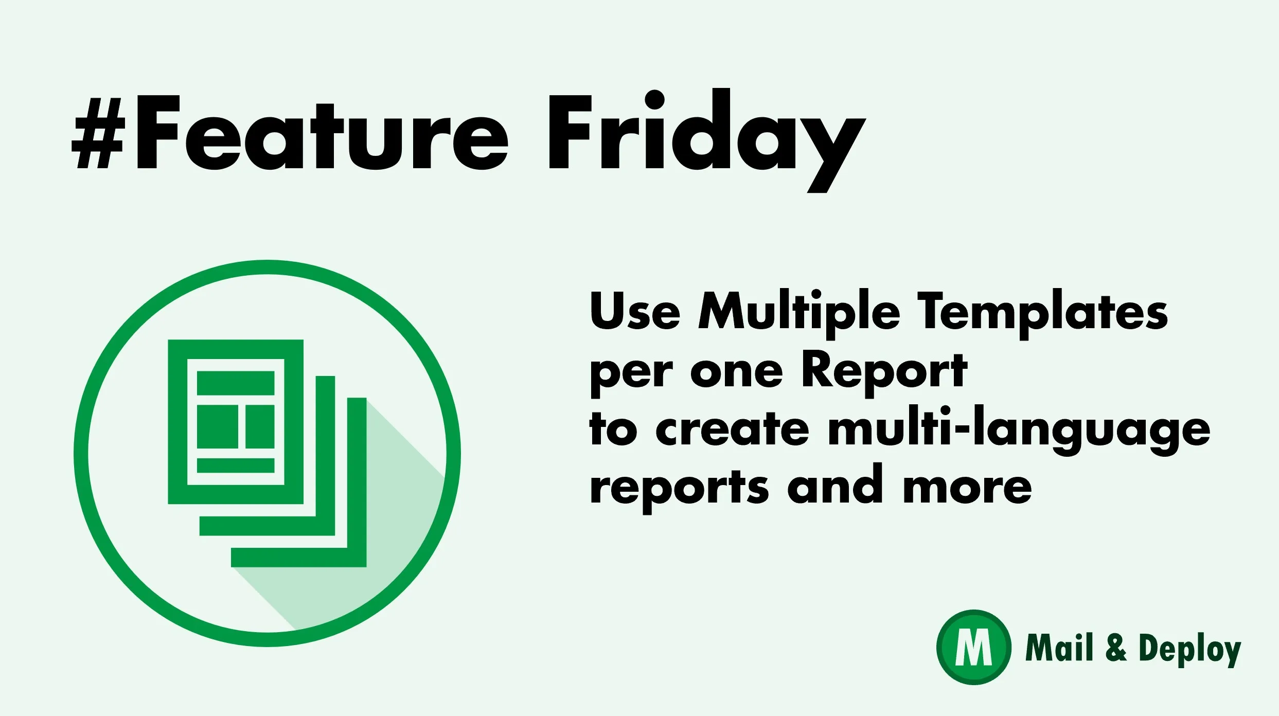 Use múltiples plantillas por informe para crear informes en varios idiomas y más