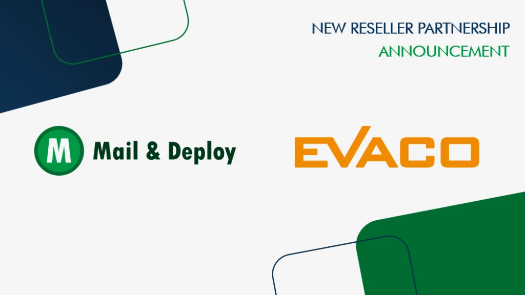 New Mail & Deploy Reseller- Evaco GmbH