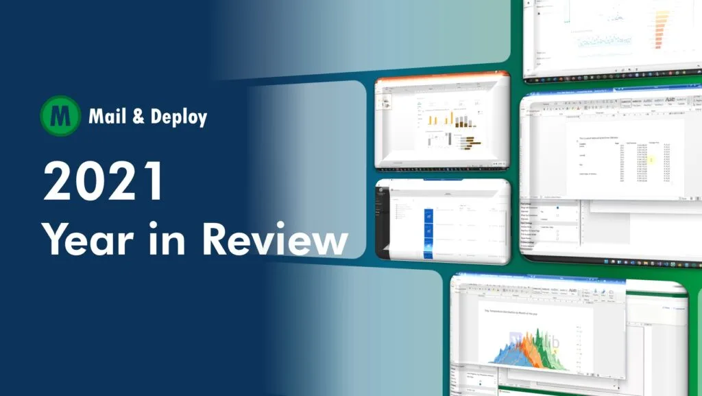 2021 - Mail & Deploy's year in Review